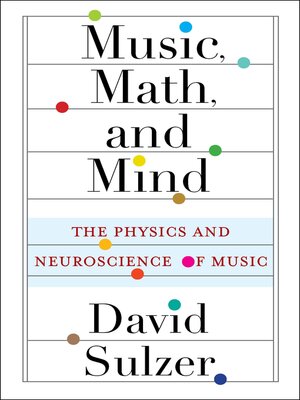 cover image of Music, Math, and Mind